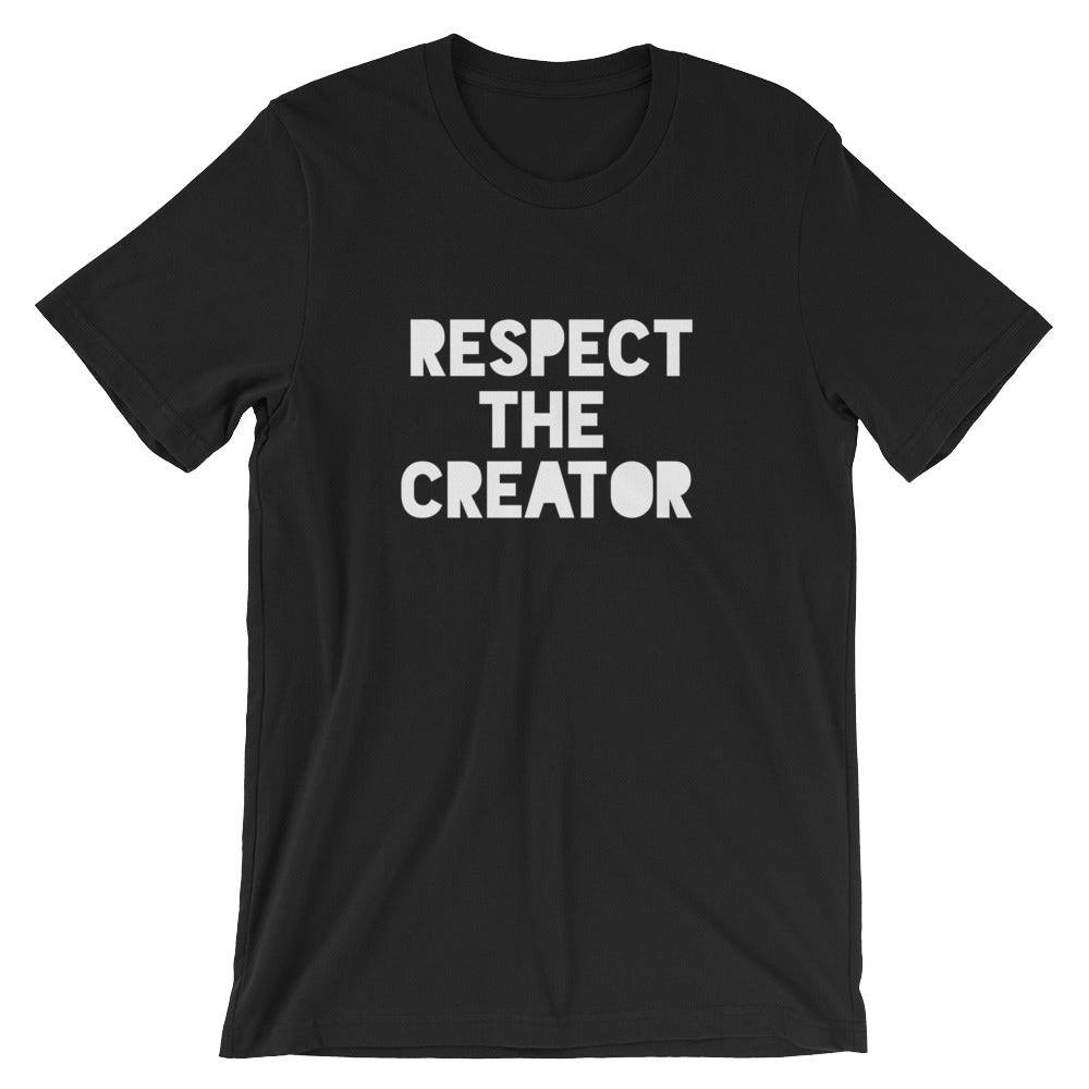 RESPECT THE CREATOR