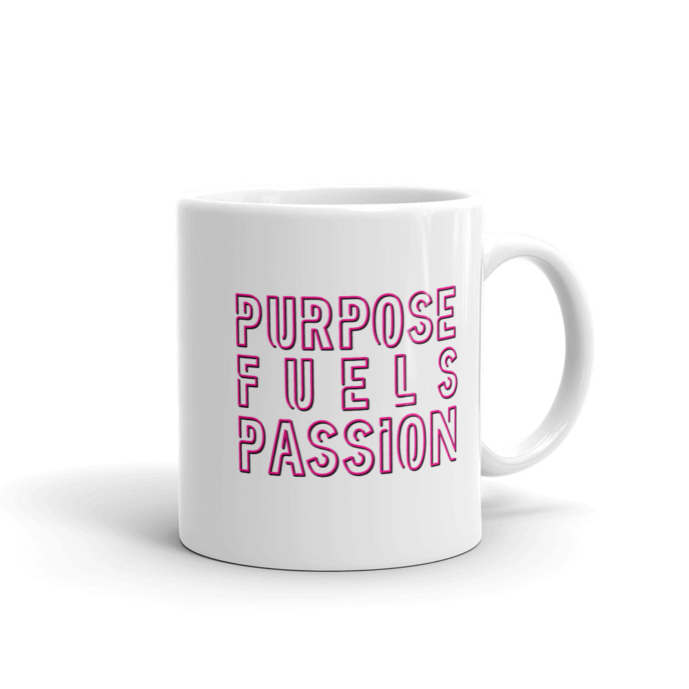 PURPOSE FUELS PASSION