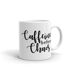 CAFFEINE BEFORE CHAOS MUG