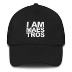 I AM MAESTROS DAD CAP