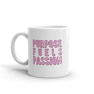 PURPOSE FUELS PASSION