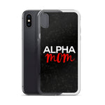 ALPHA MOM IPHONE CASE