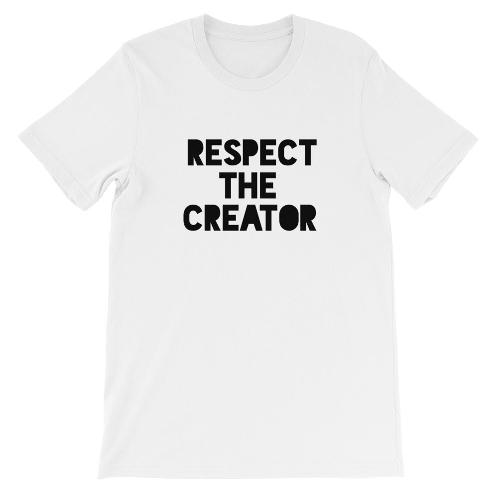 RESPECT THE CREATOR