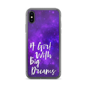 GIRL WITH BIG DREAMS IPHONE CASE