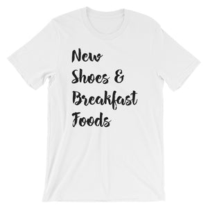 NEW SHOES BREAKFAST FOODS