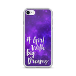 GIRL WITH BIG DREAMS IPHONE CASE