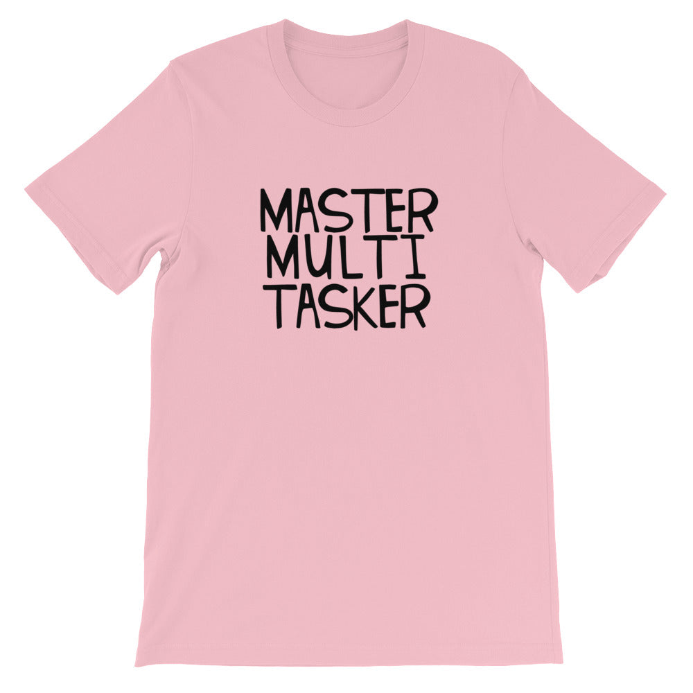 MASTER MULTI-TASKER