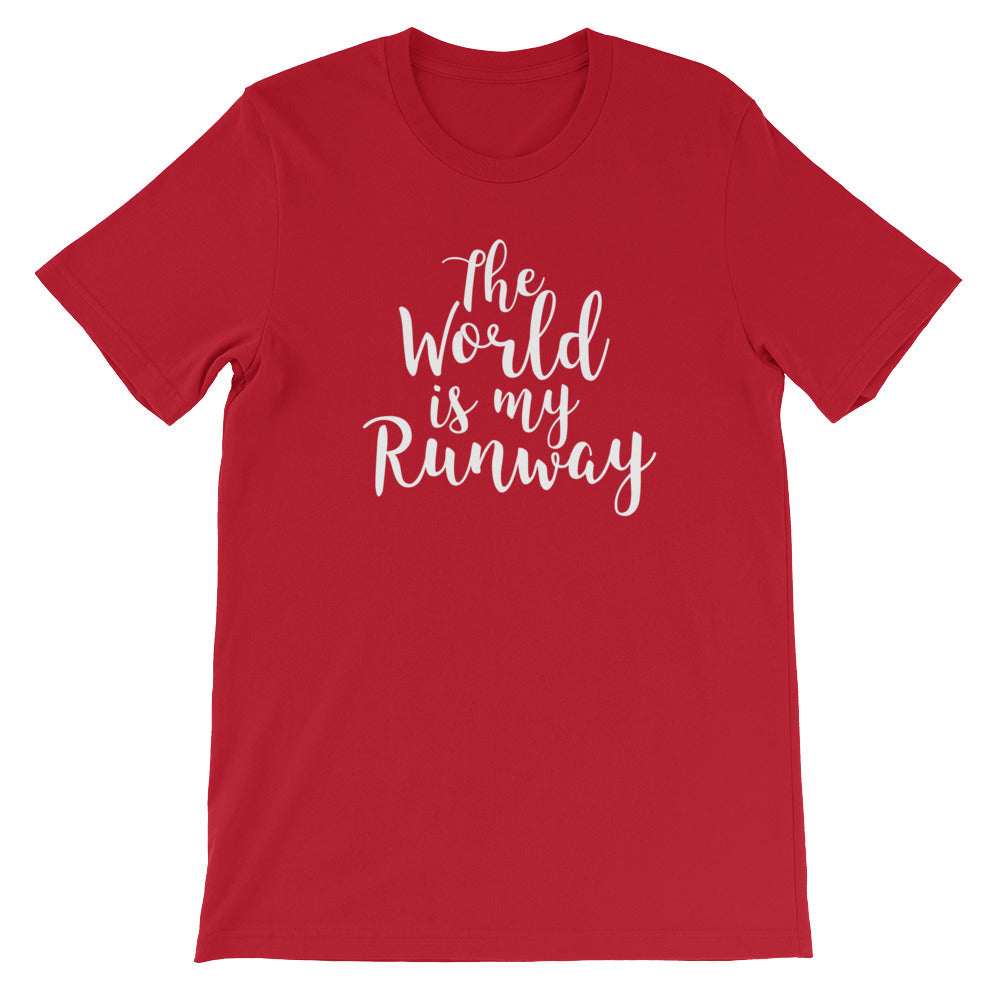 THE WORLD IS MY RUNWAY