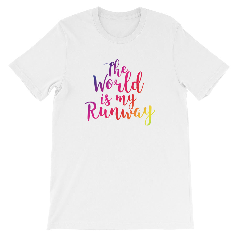 THE WORLD IS MY RUNWAY