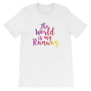 THE WORLD IS MY RUNWAY