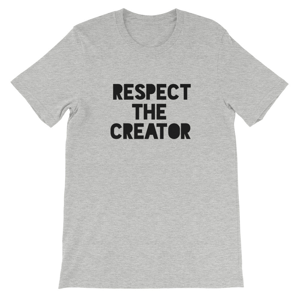 RESPECT THE CREATOR