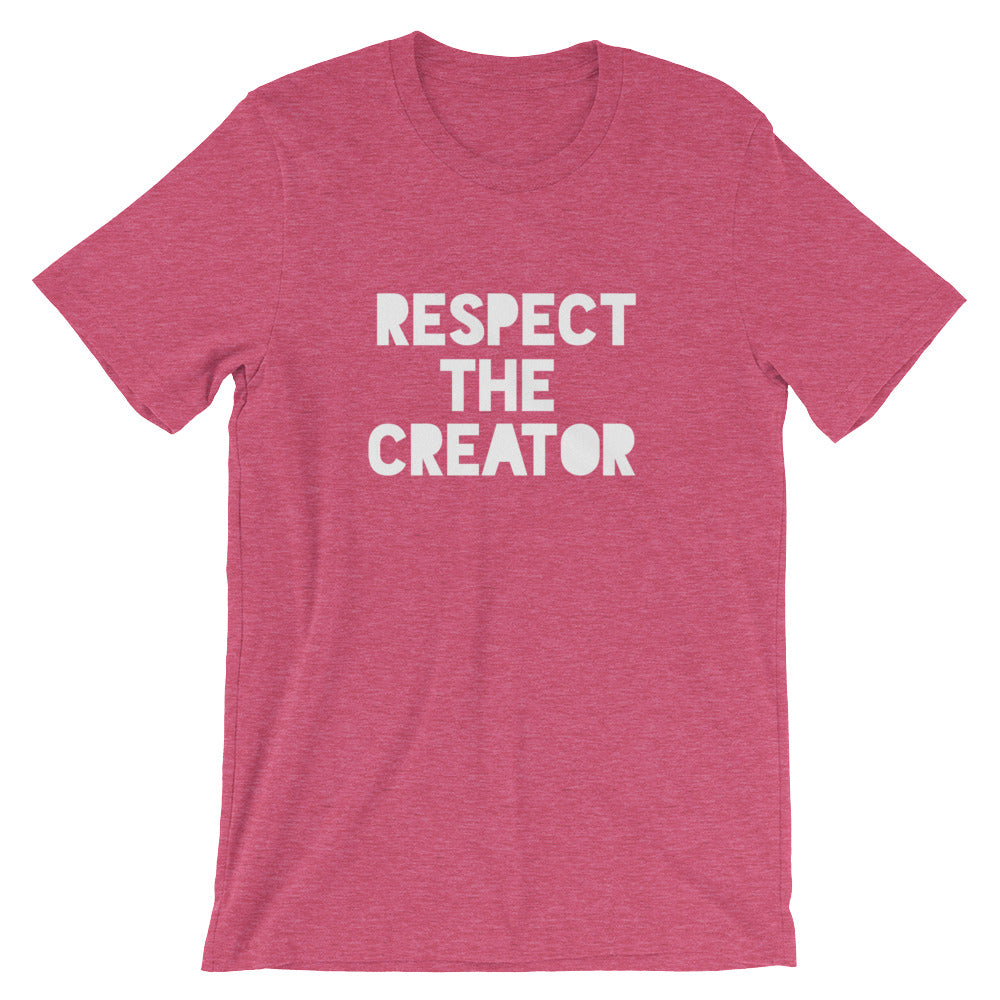 RESPECT THE CREATOR