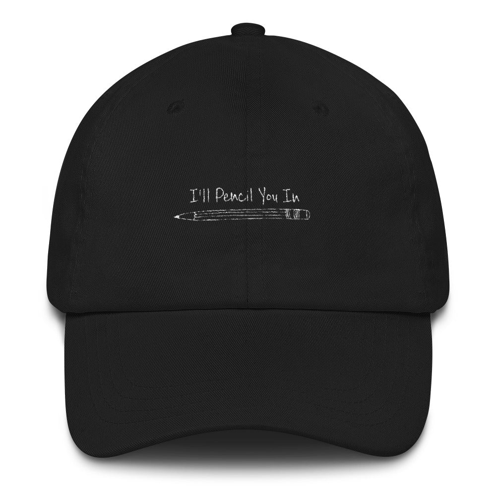 PENCIL YOU IN DAD CAP