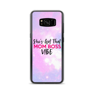 MOM BOSS VIBE SAMSUNG CASE