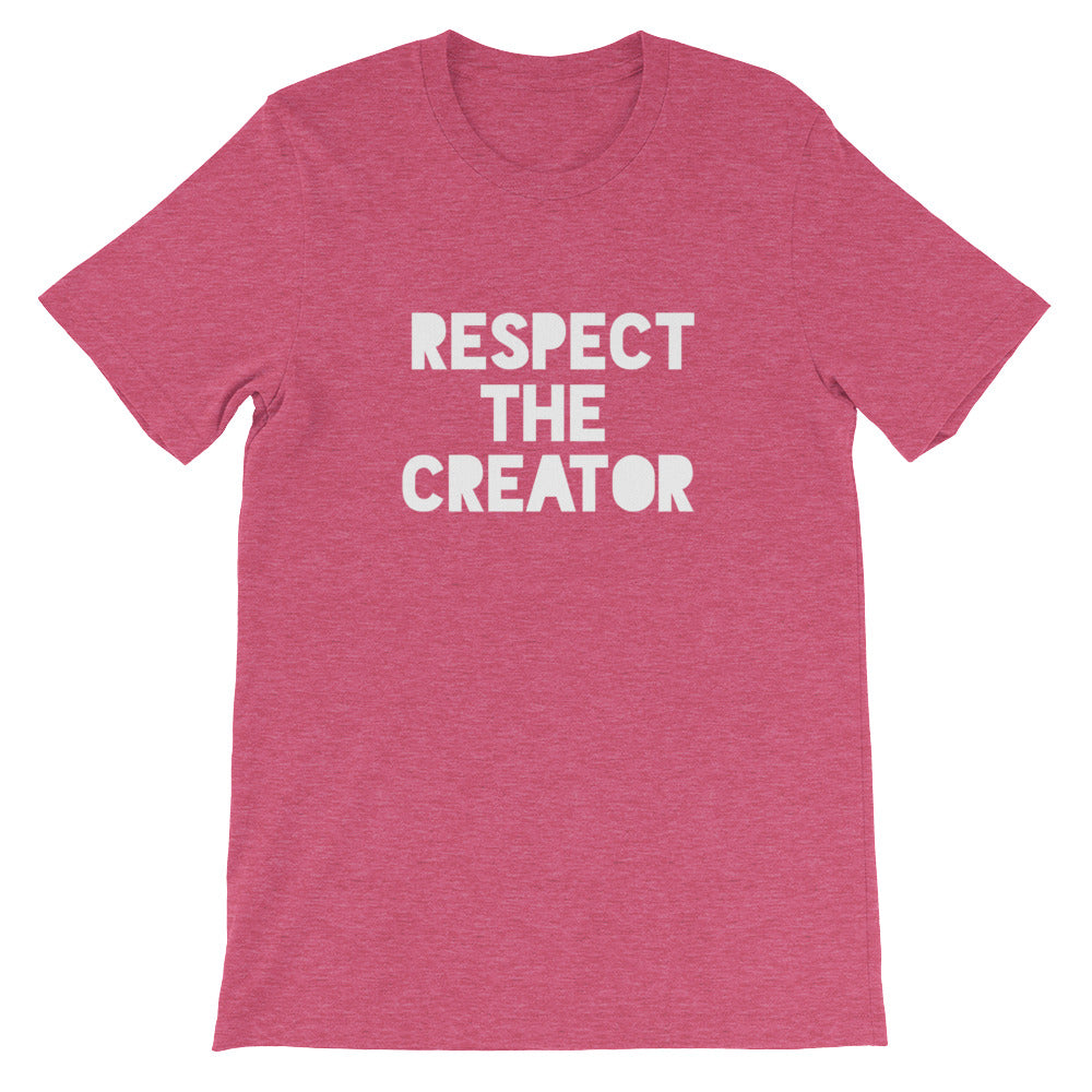 RESPECT THE CREATOR