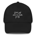 HAVE FUNDS DAD CAP