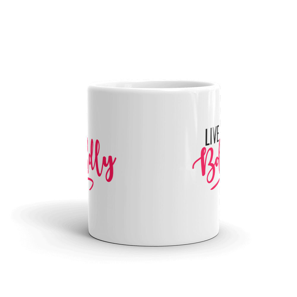 LIVE BOLDLY MUG