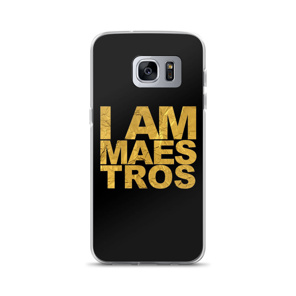 I AM MAESTROS SAMSUNG CASE