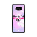 MOM BOSS VIBE SAMSUNG CASE